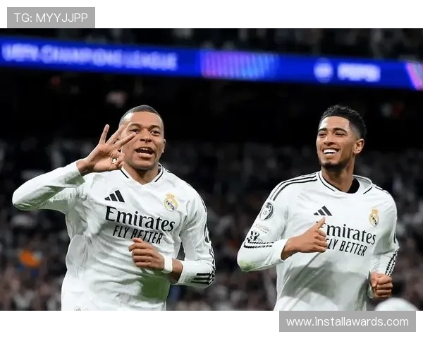 贝林厄姆与姆巴佩合作表现稳健，进攻端持续提升