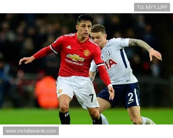 特里皮尔对比沃克：进攻型与防守型边卫的对比